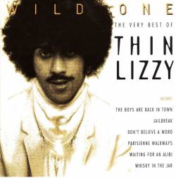 Thin Lizzy : Wild One - The Very Best of Thin Lizzy